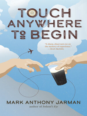cover image of Touch Anywhere to Begin